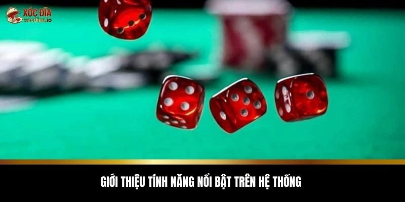 Giới thiệu tính năng nổi bật trên hệ thống