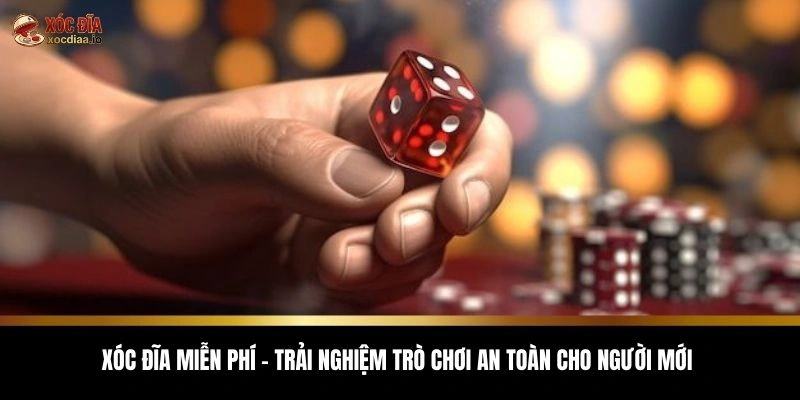 Xóc đĩa miễn phí