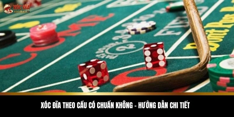 xóc đĩa theo cầu có chuẩn không